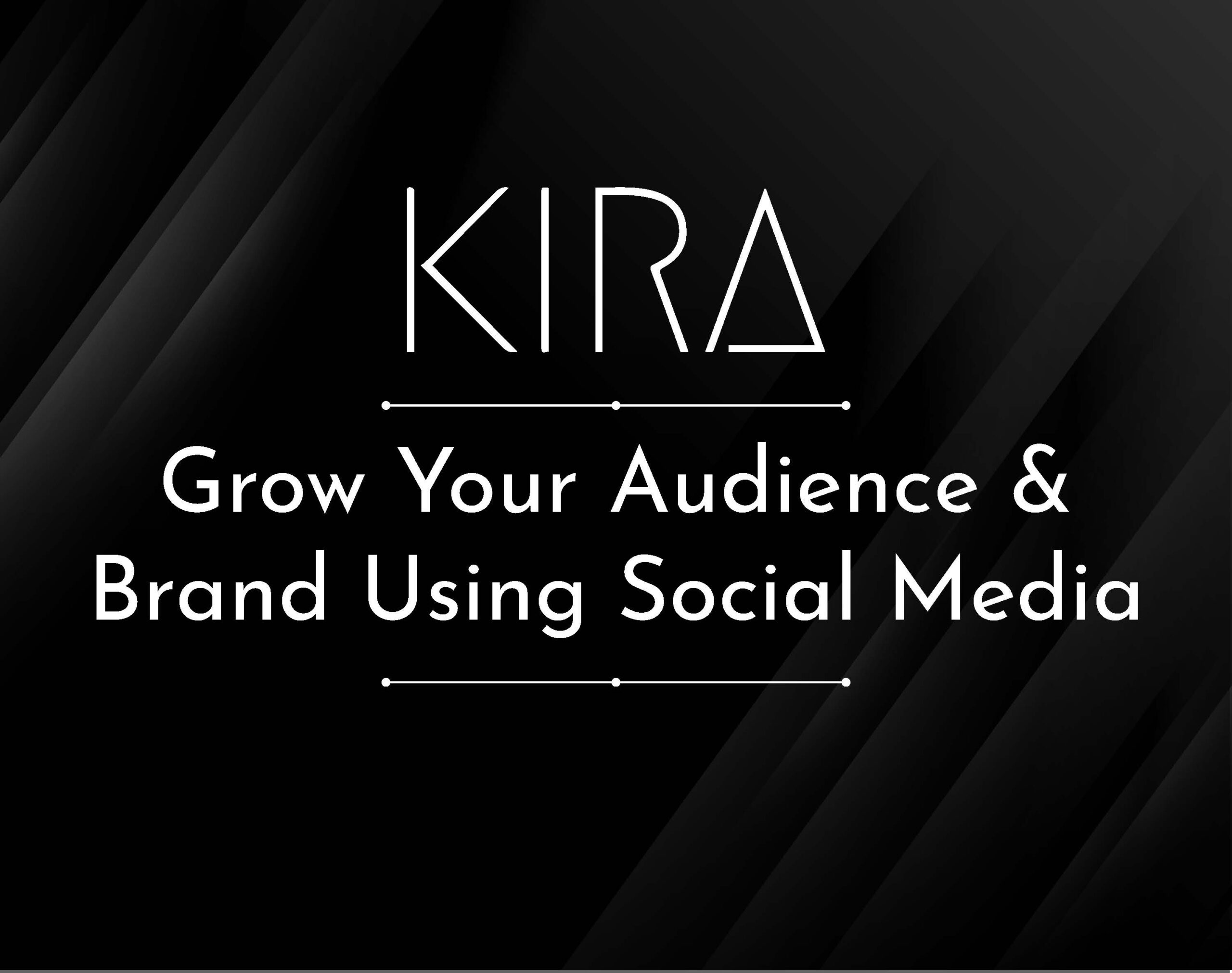 Grow Your Audience & Brand Using Social Media