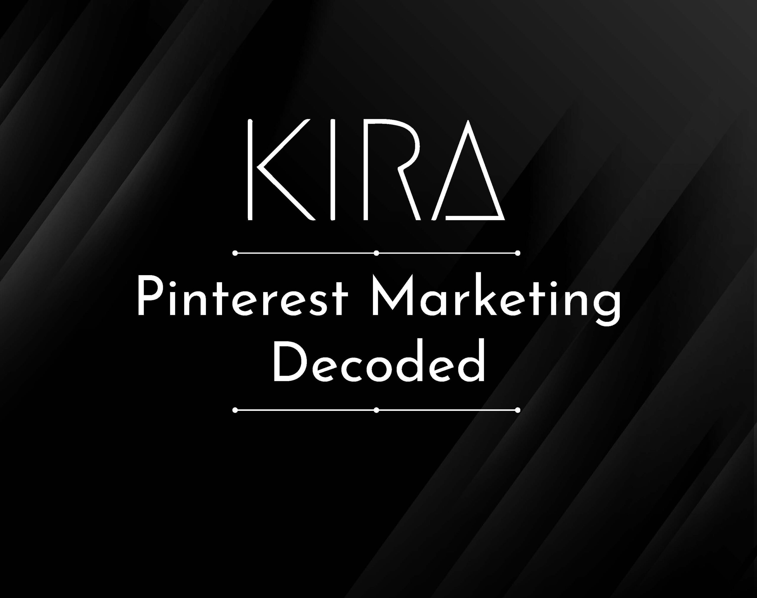 Pinterest Marketing Decoded